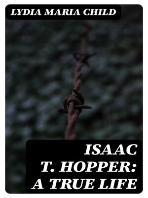 cover image of Isaac T. Hopper